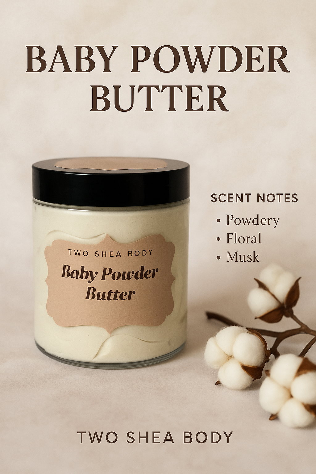 "Baby Powder Butter"