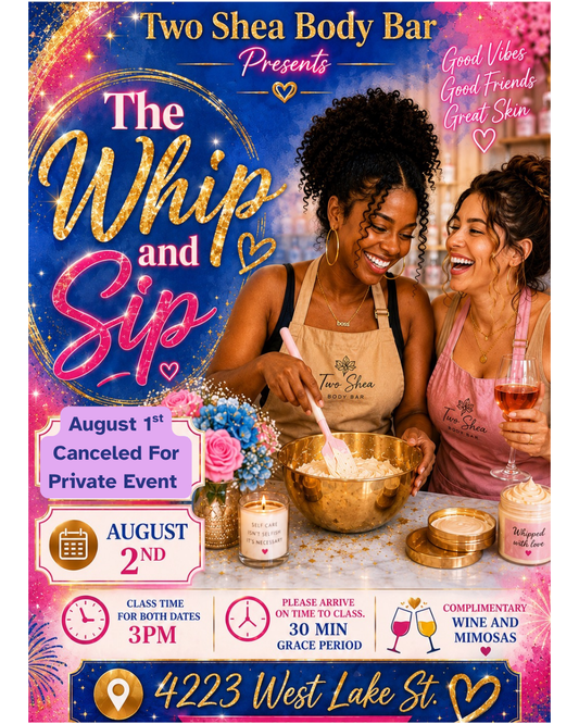 Two Shea Body Bar Whip and Sip Sunday August 2nd 2026