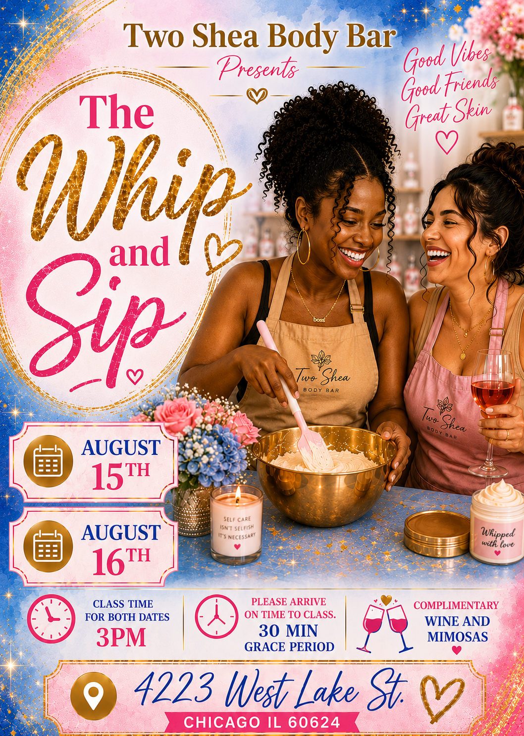 Two Shea Body Bar Whip And Sip August 15th And 16th