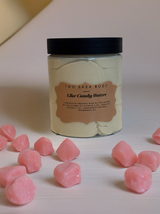 "Like Candy Butter"